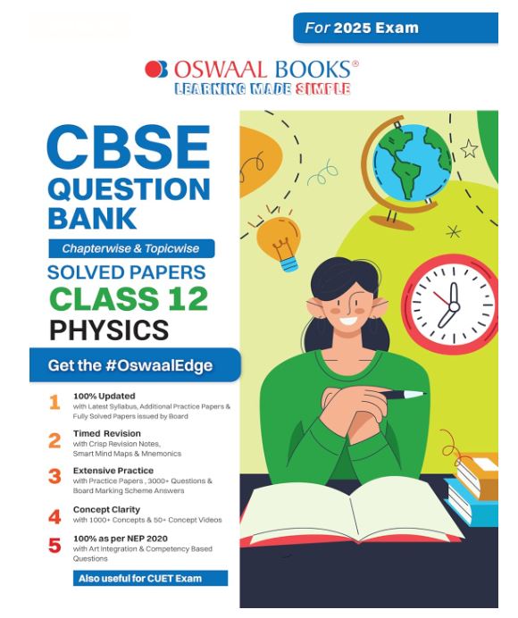 Oswaal CBSE Question Bank Class 12 Physics, Chapterwise and Topicwise Solved Papers For Board Exams 2025